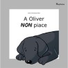 A Oliver piace - A Oliver non piace